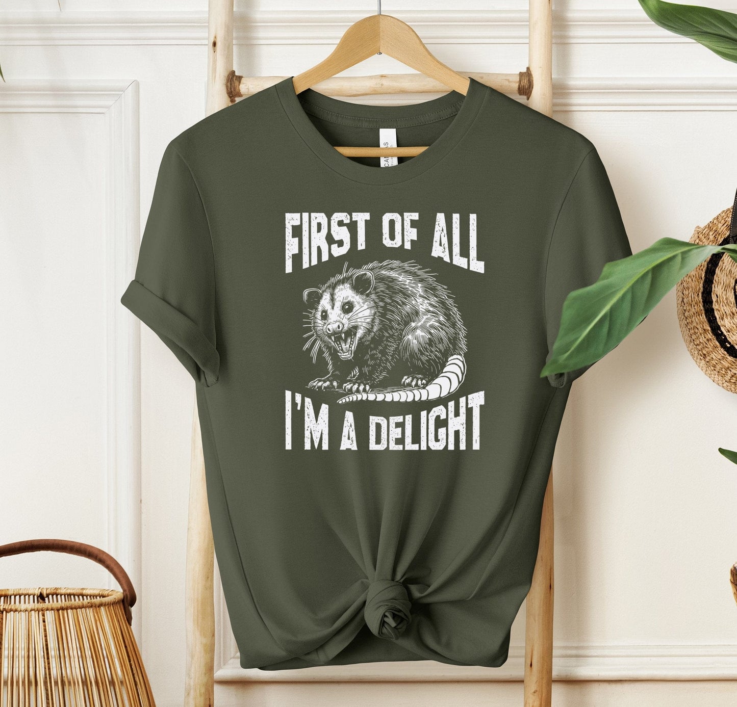 First Of All I'm A Delight T-shirt