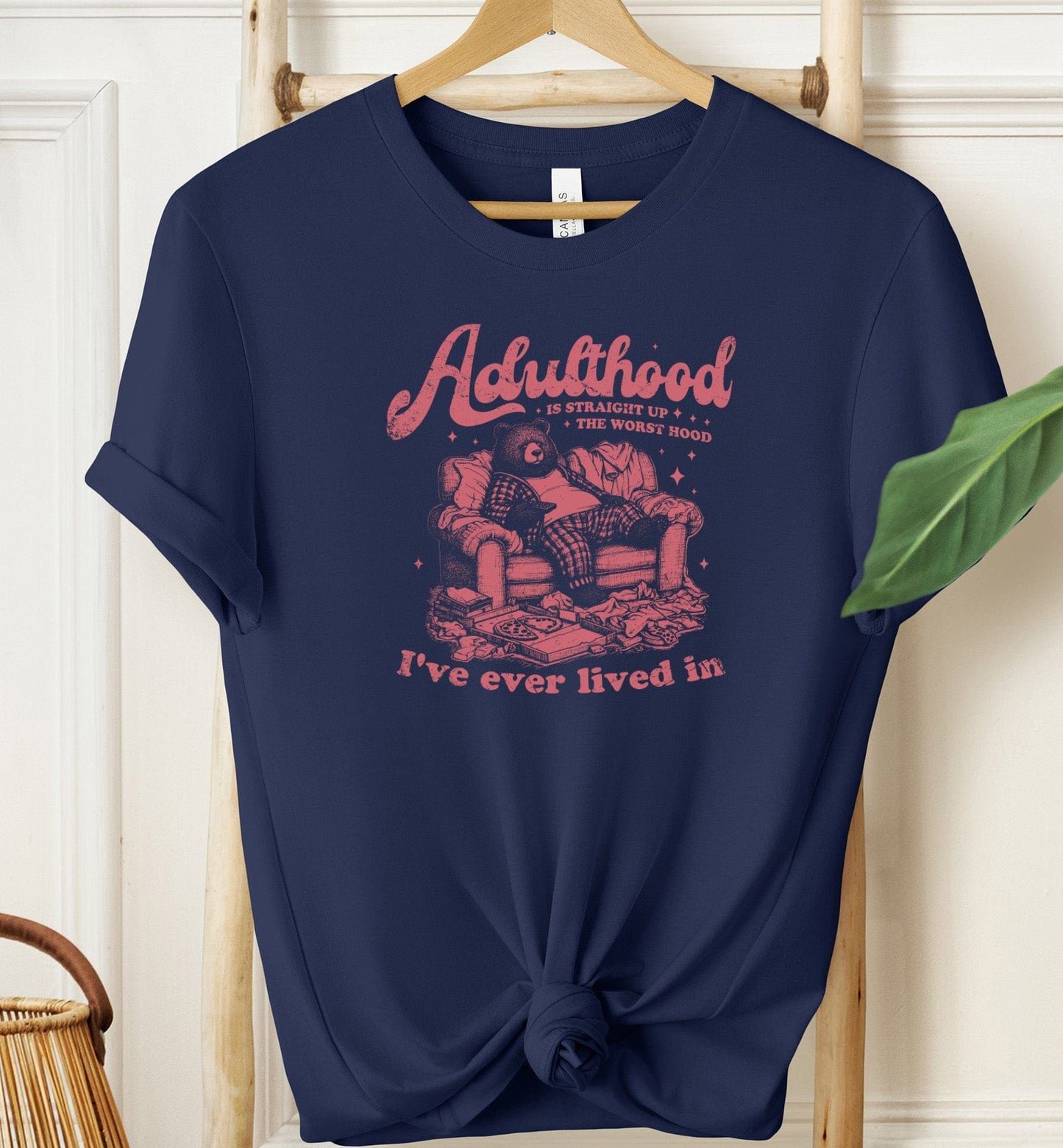 Adulthood Is Straight Up The Worst... T-shirt