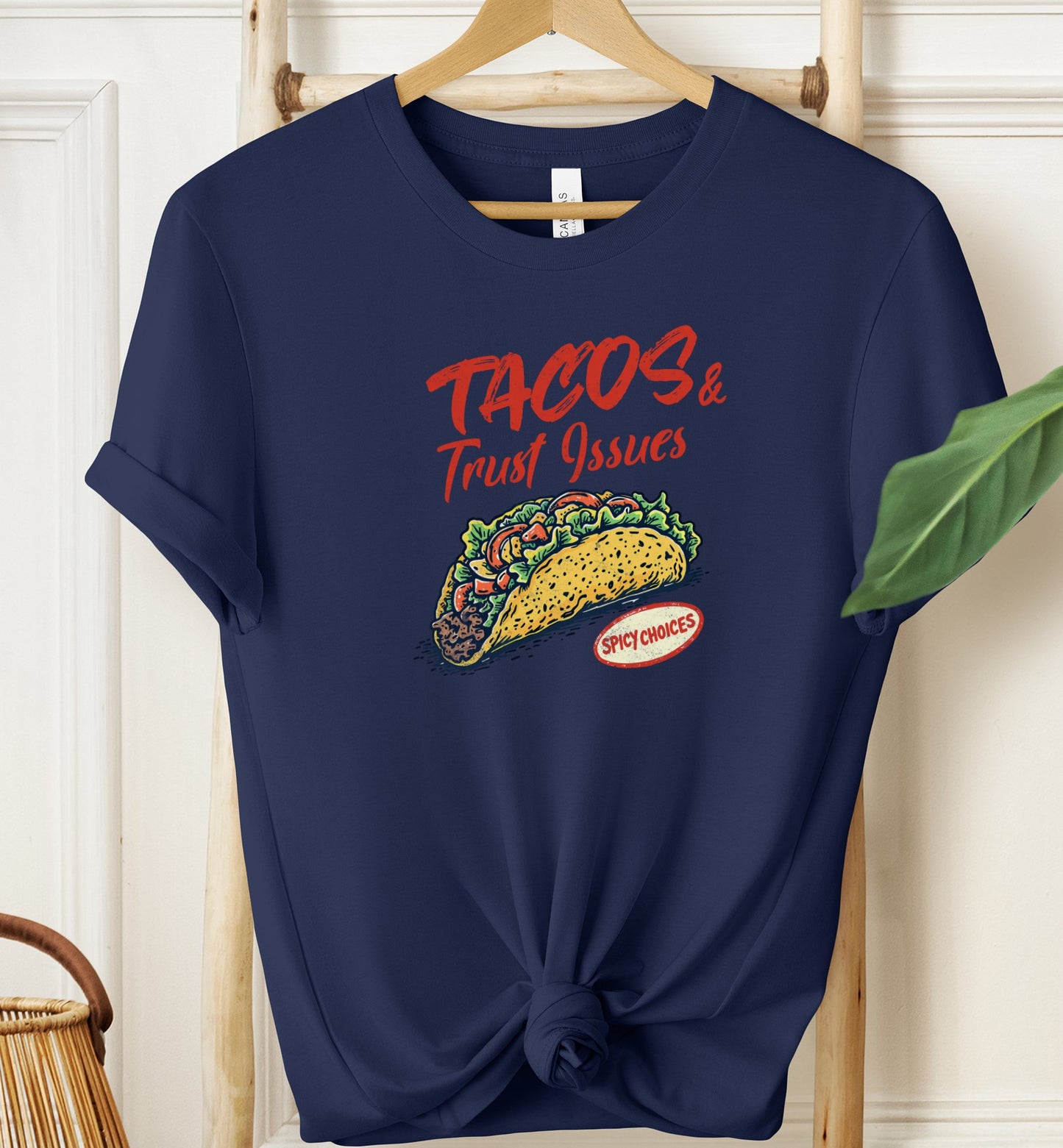 Tacos & Trust Issues T-shirt
