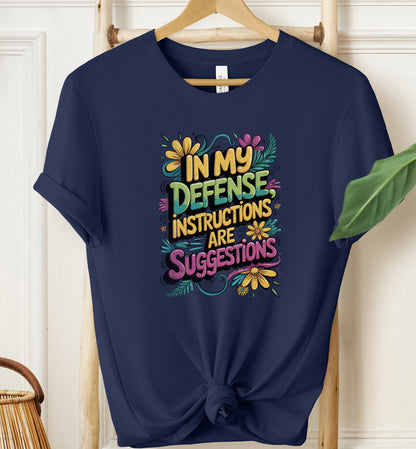Instructions are Suggestions T-shirt