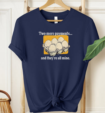 Two More Payments T-shirt