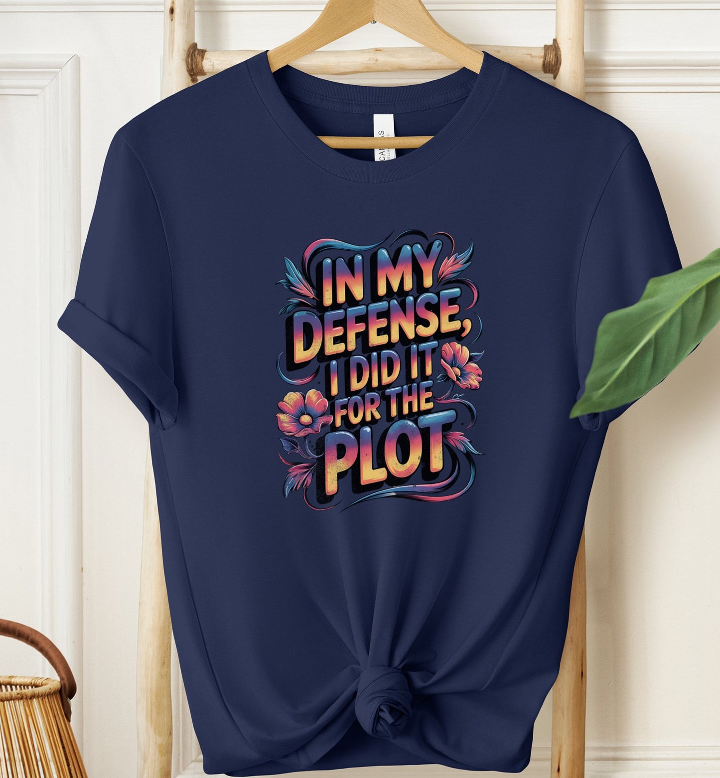 I Did It For The Plot T-shirt