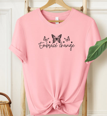 Embrace Change T-shirt