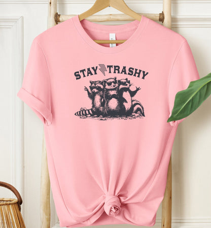 Stay Trashy T-shirt