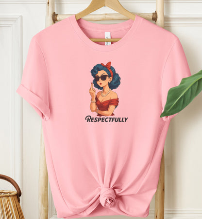 Respectfully T-shirt