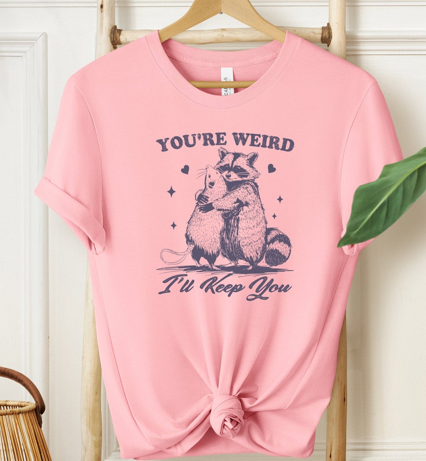 You're Weird T-shirt