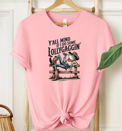 Lollygaggin T-shirt