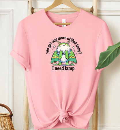 I Need Lamp T-shirt