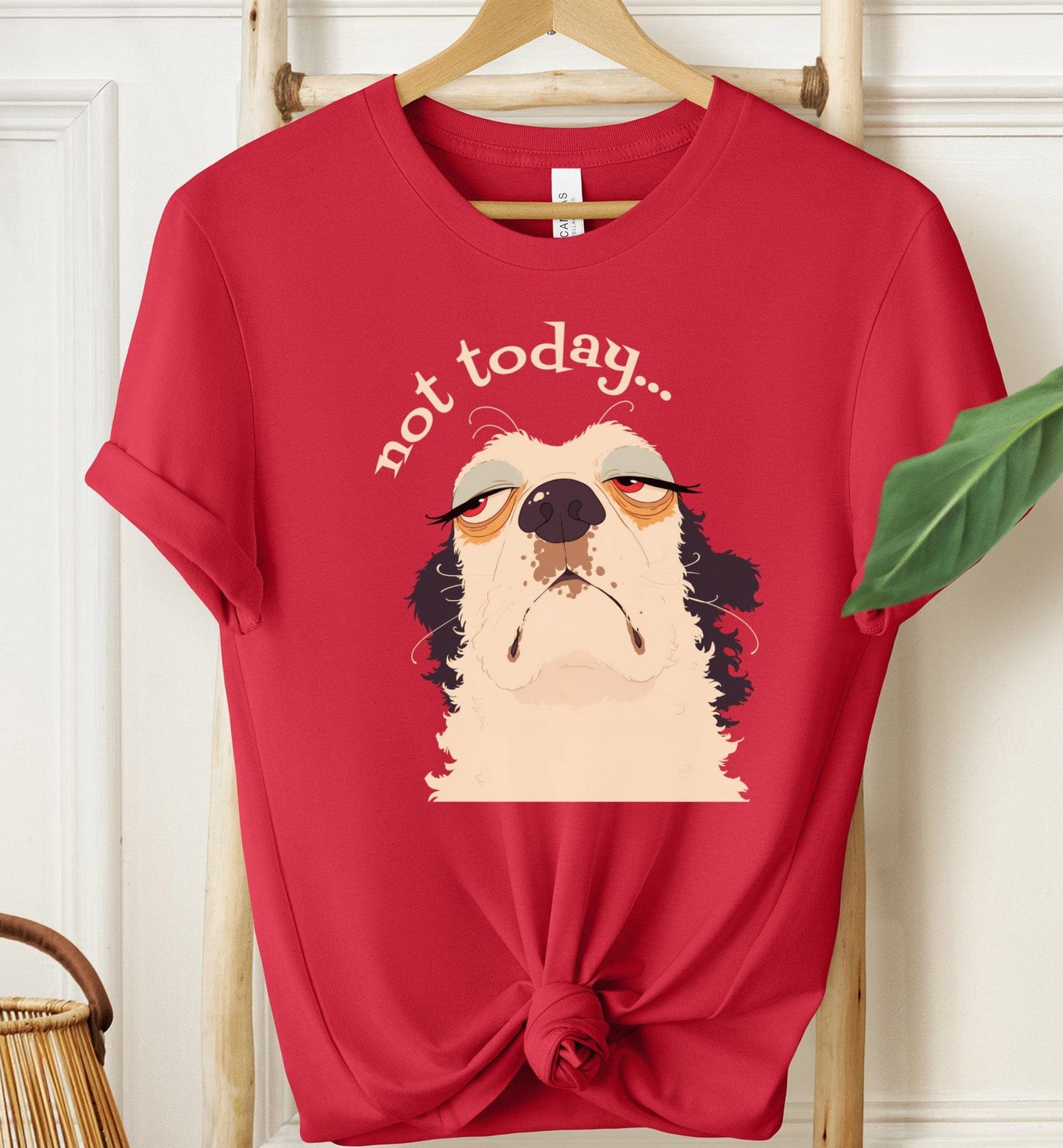 Not Today T-shirt