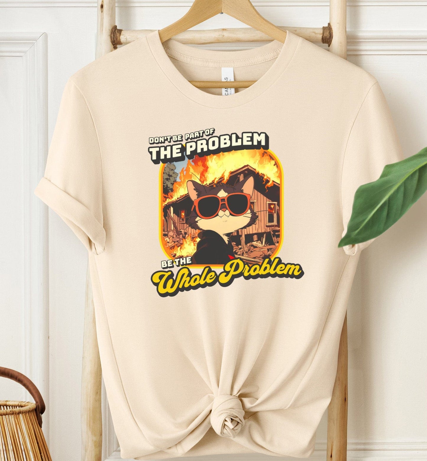 Don't Be Part Of The Problem T-shirt