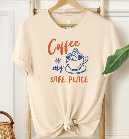 Coffee Is My Safe Place T-shirt