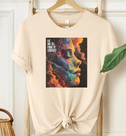 We Are All Made Of Stardust T-shirt