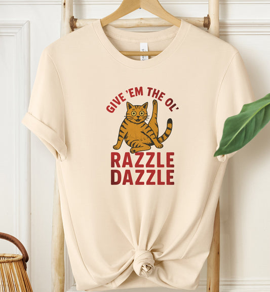 The Ol' Razzle Dazzle T-shirt