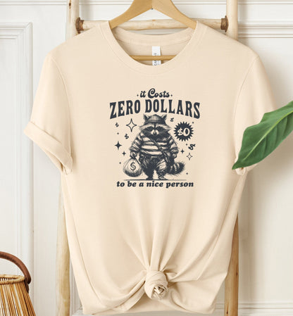 Zero Dollars T-shirt