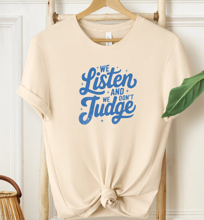 We Listen T-shirt