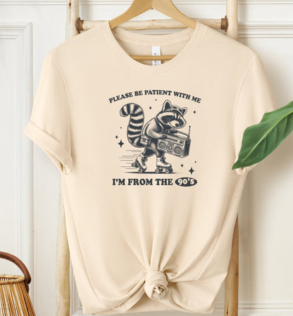 Please Be Patient T-shirt