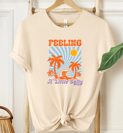 Feeling A Little Salty T-shirt