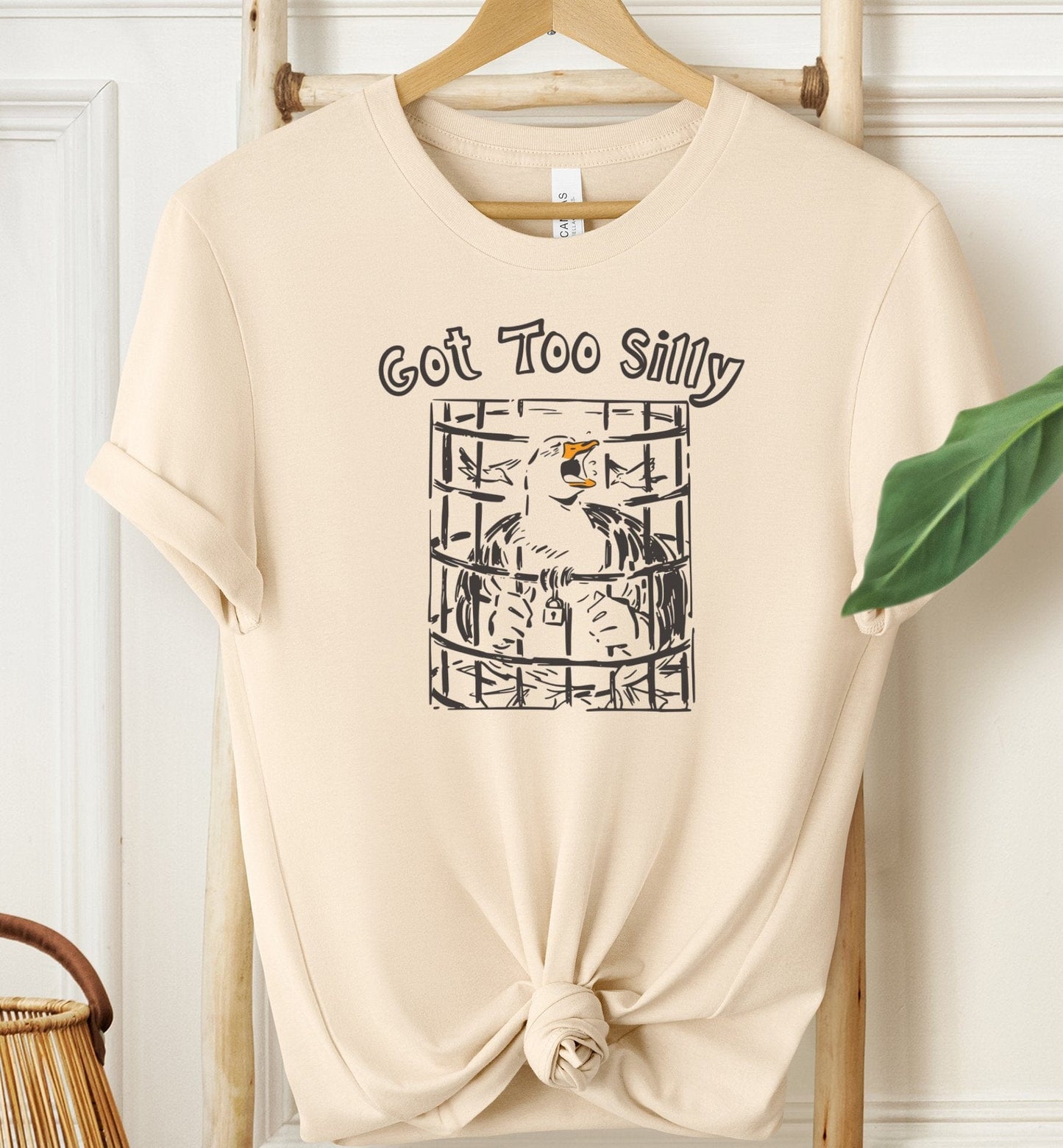 Got Too Silly T-shirt