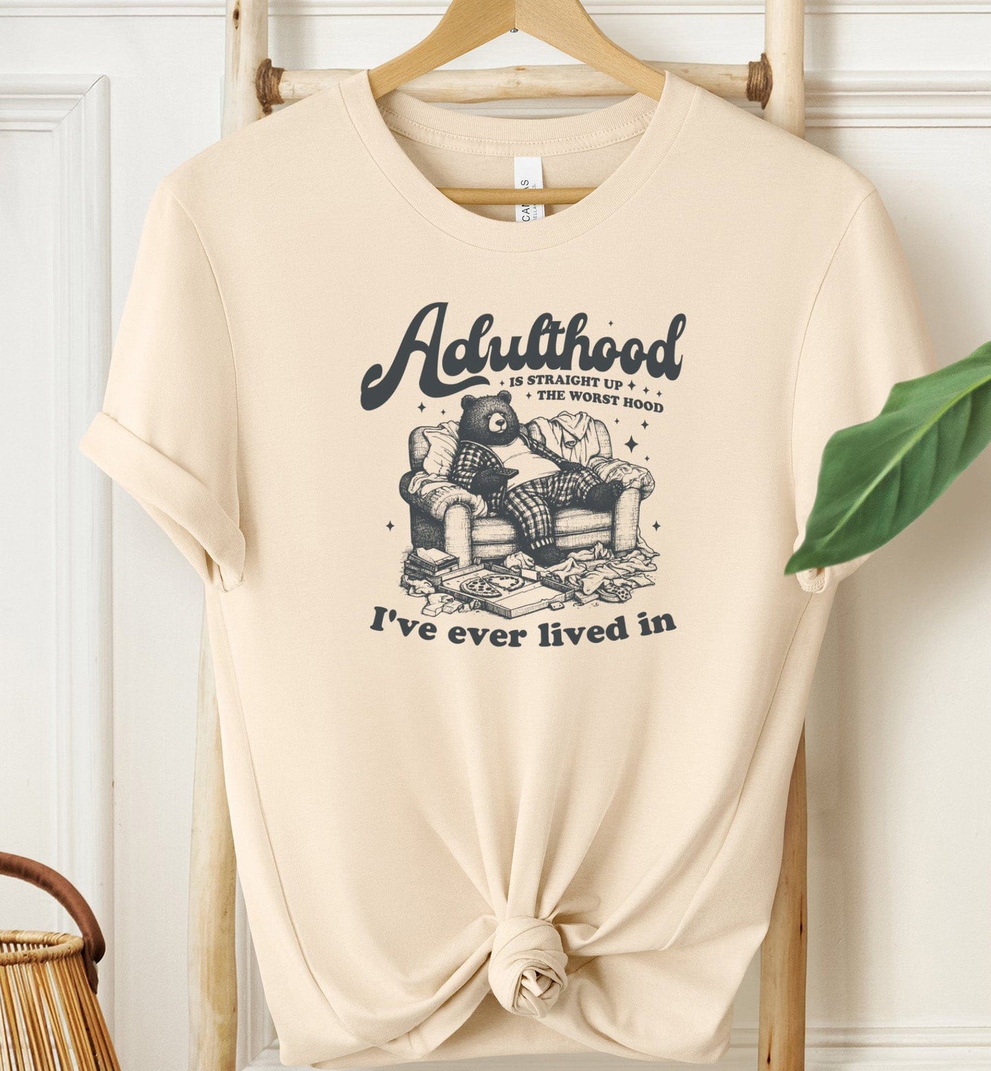 Adulthood Is Straight Up The Worst... T-shirt