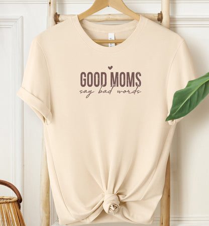 Good Moms T-shirt