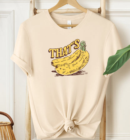 That's Bananas T-shirt