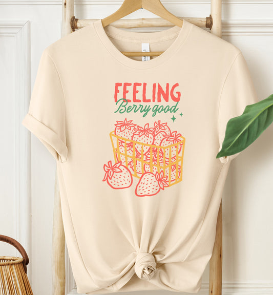 Feeling Berry Good T-shirt