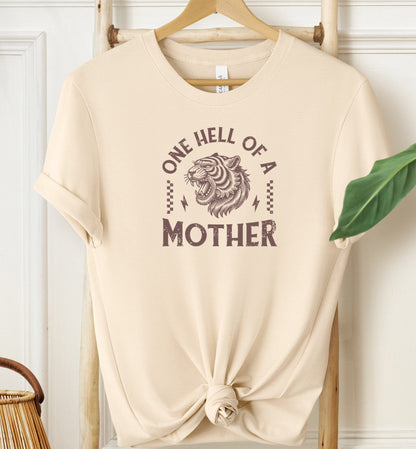 Hell of a Mother T-shirt