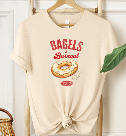 Bagels & Burnout T-shirt