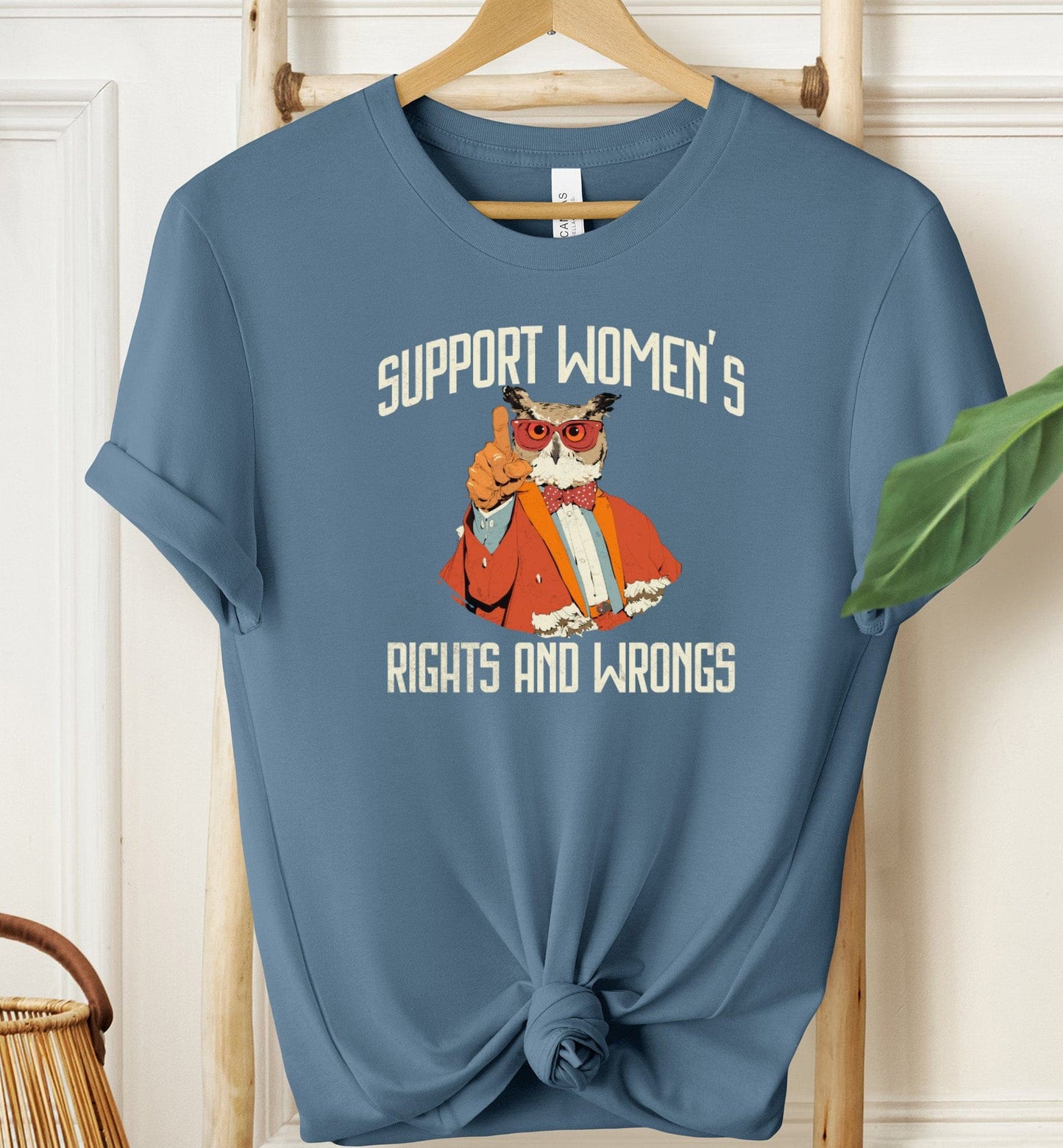 Support Women's Rights and Wrongs T-shirt