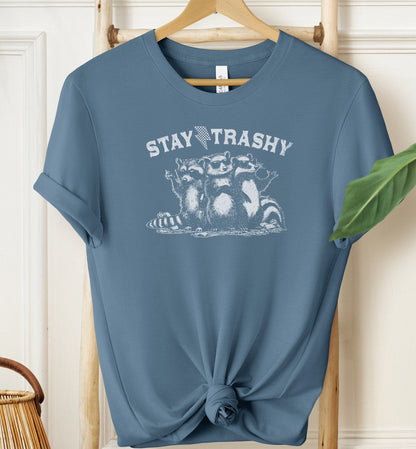 Stay Trashy T-shirt