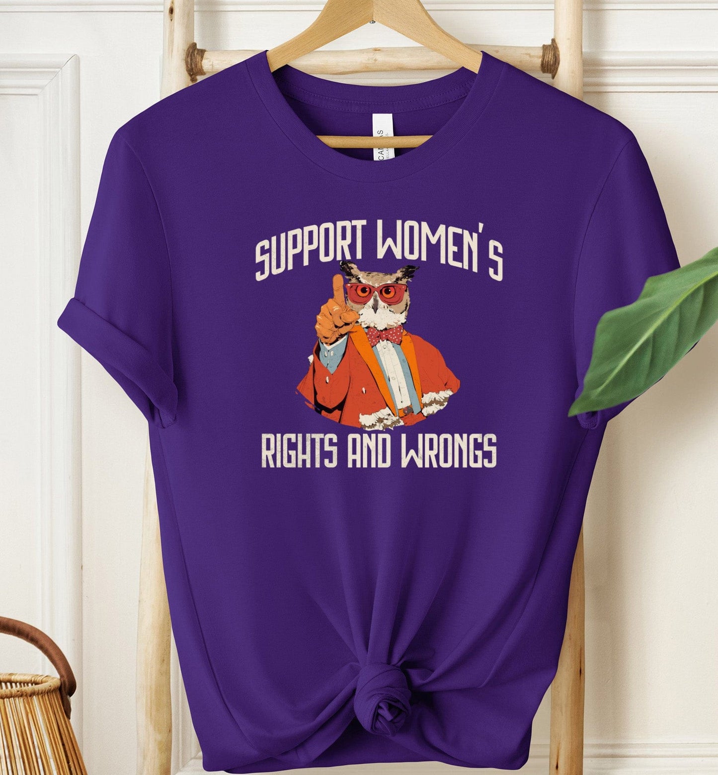 Support Women's Rights and Wrongs T-shirt