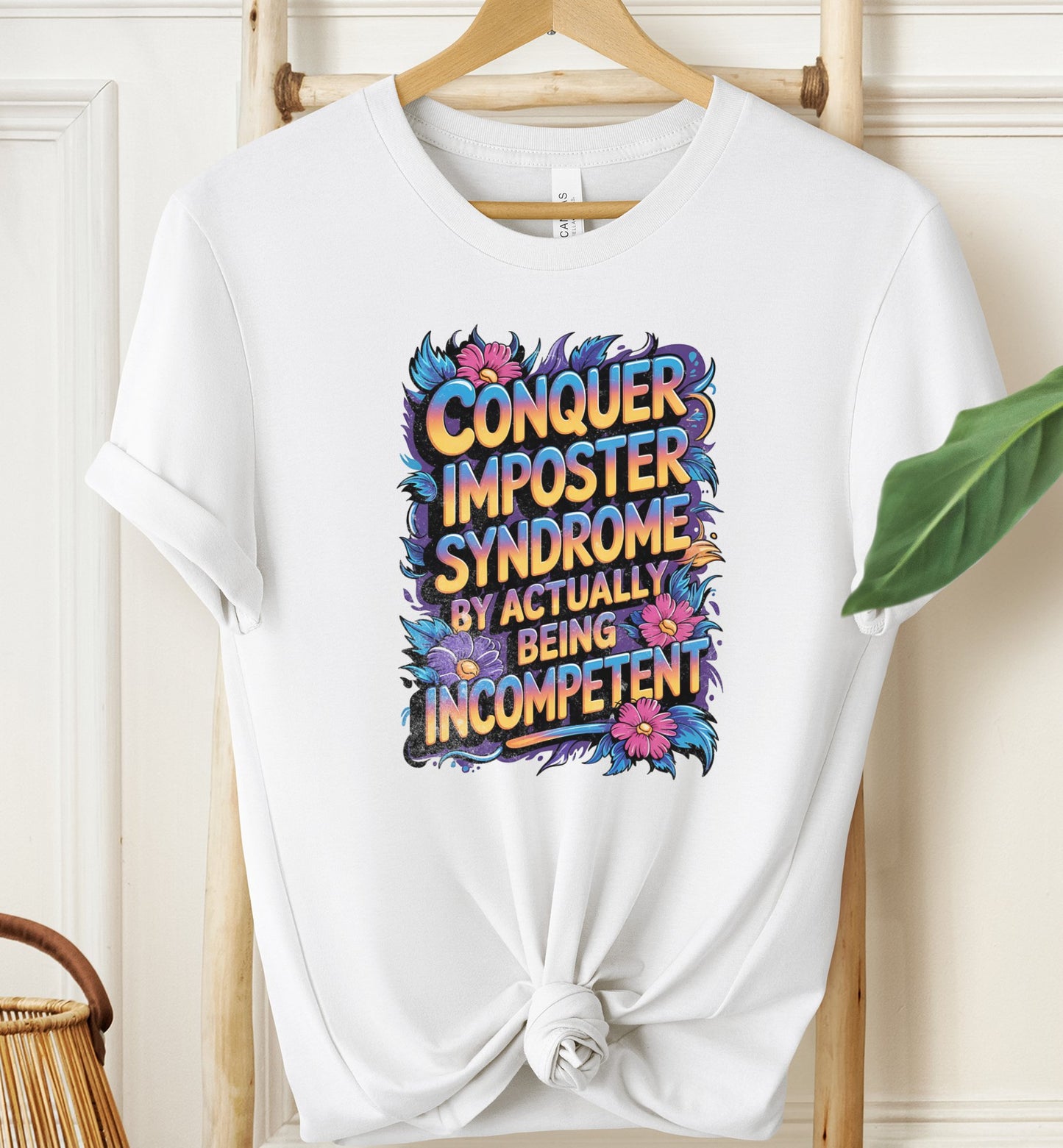 Conquer Imposter Syndrome T-shirt