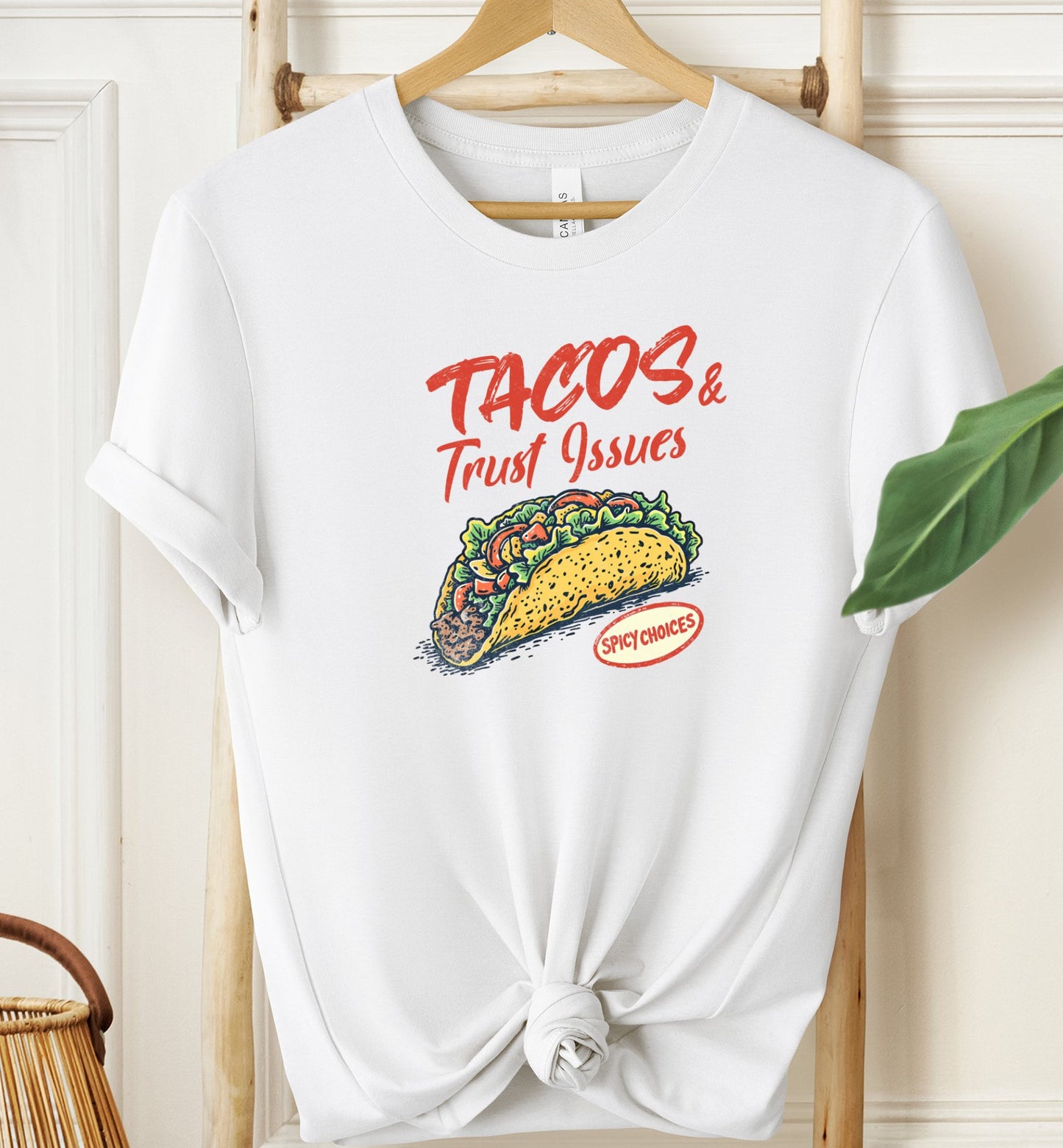 Tacos & Trust Issues T-shirt