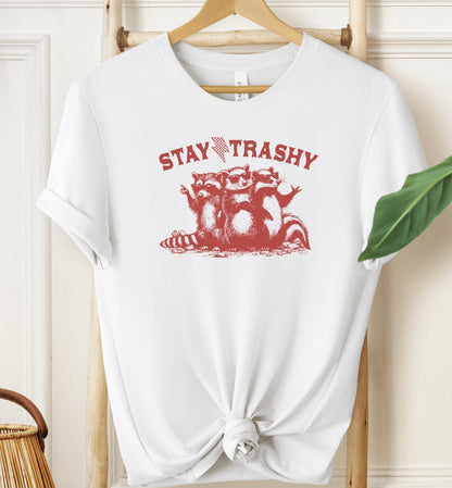 Stay Trashy T-shirt