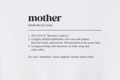Mother Definition T-shirt