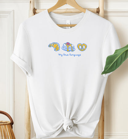 My Love Language T-shirt