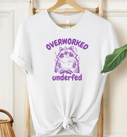 Overworked Underfed T-shirt