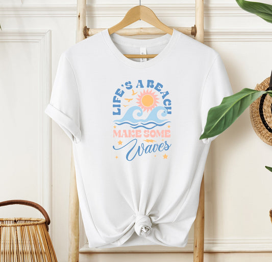 Life's A Beach T-shirt