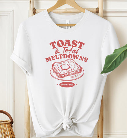 Toast & Total Meltdowns T-shirt