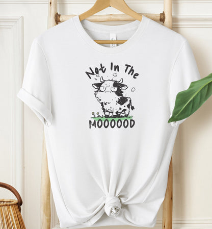Not In The Mood T-shirt