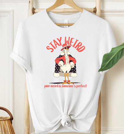 Stay Weird T-shirt