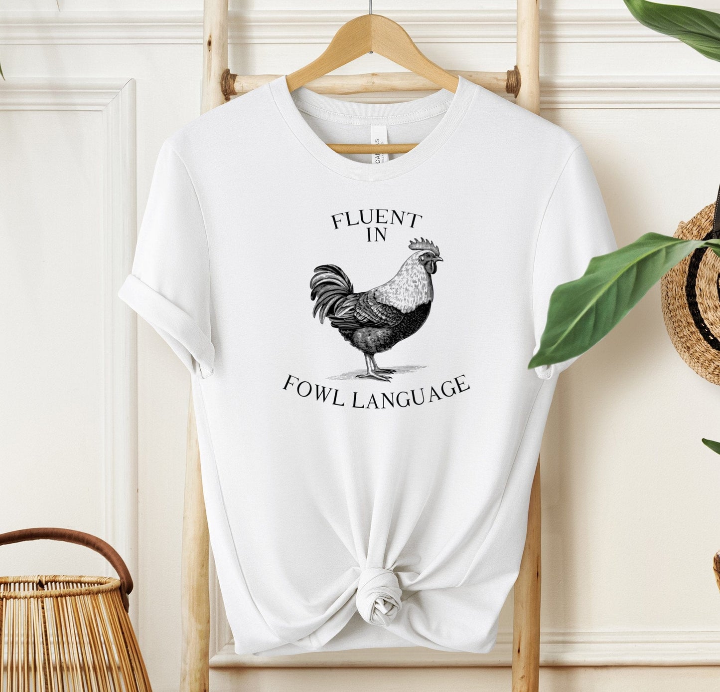 Fluent In Fowl Language T-shirt