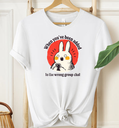 Wrong Group Chat T-shirt