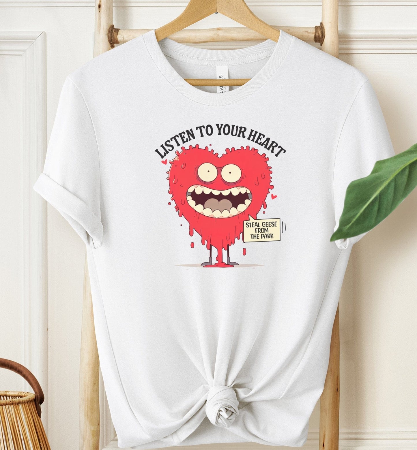 Listen To Your Heart T-shirt