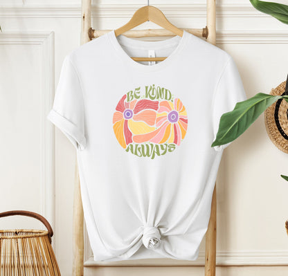 Be Kind Always T-shirt