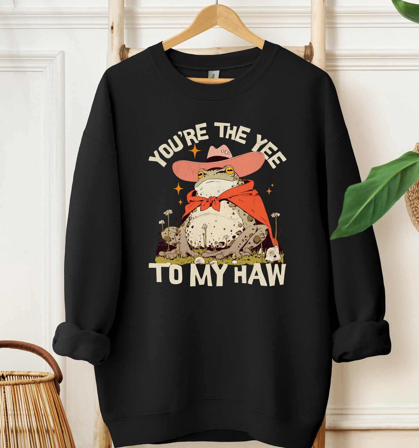 You're the Yee Sweatshirt