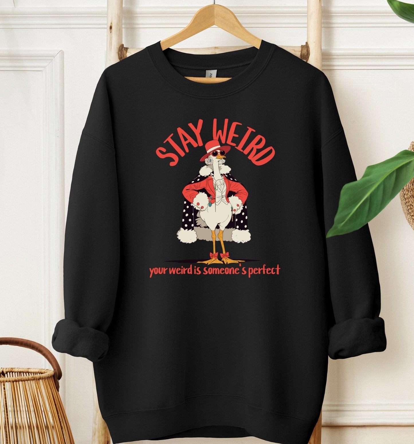 Stay Weird Sweatshirt