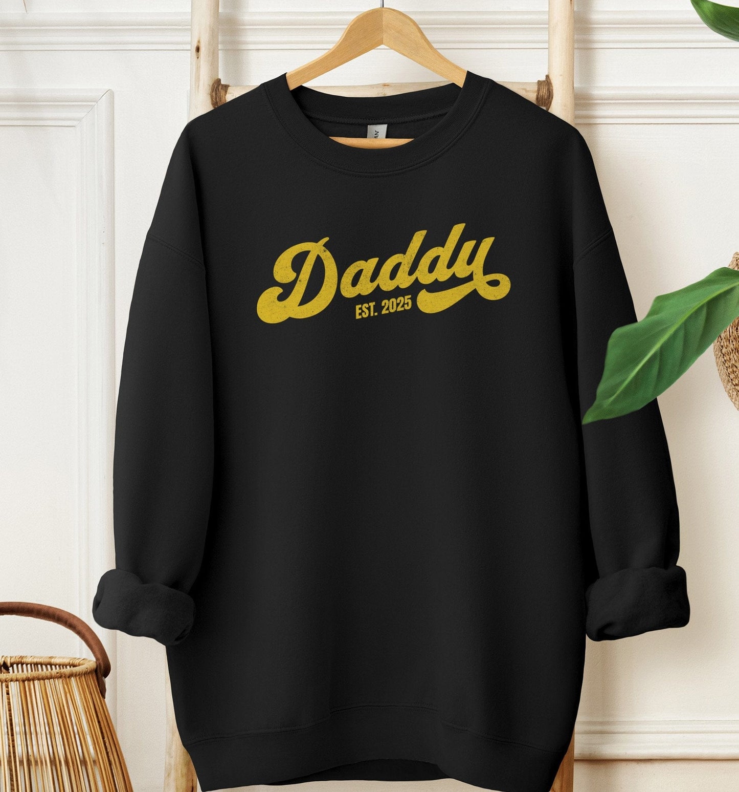 Daddy Est 2025 Sweatshirt