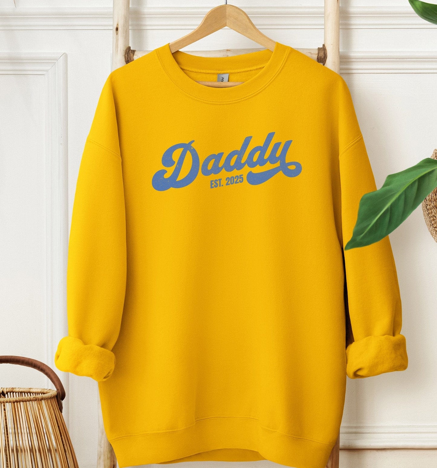Daddy Est 2025 Sweatshirt