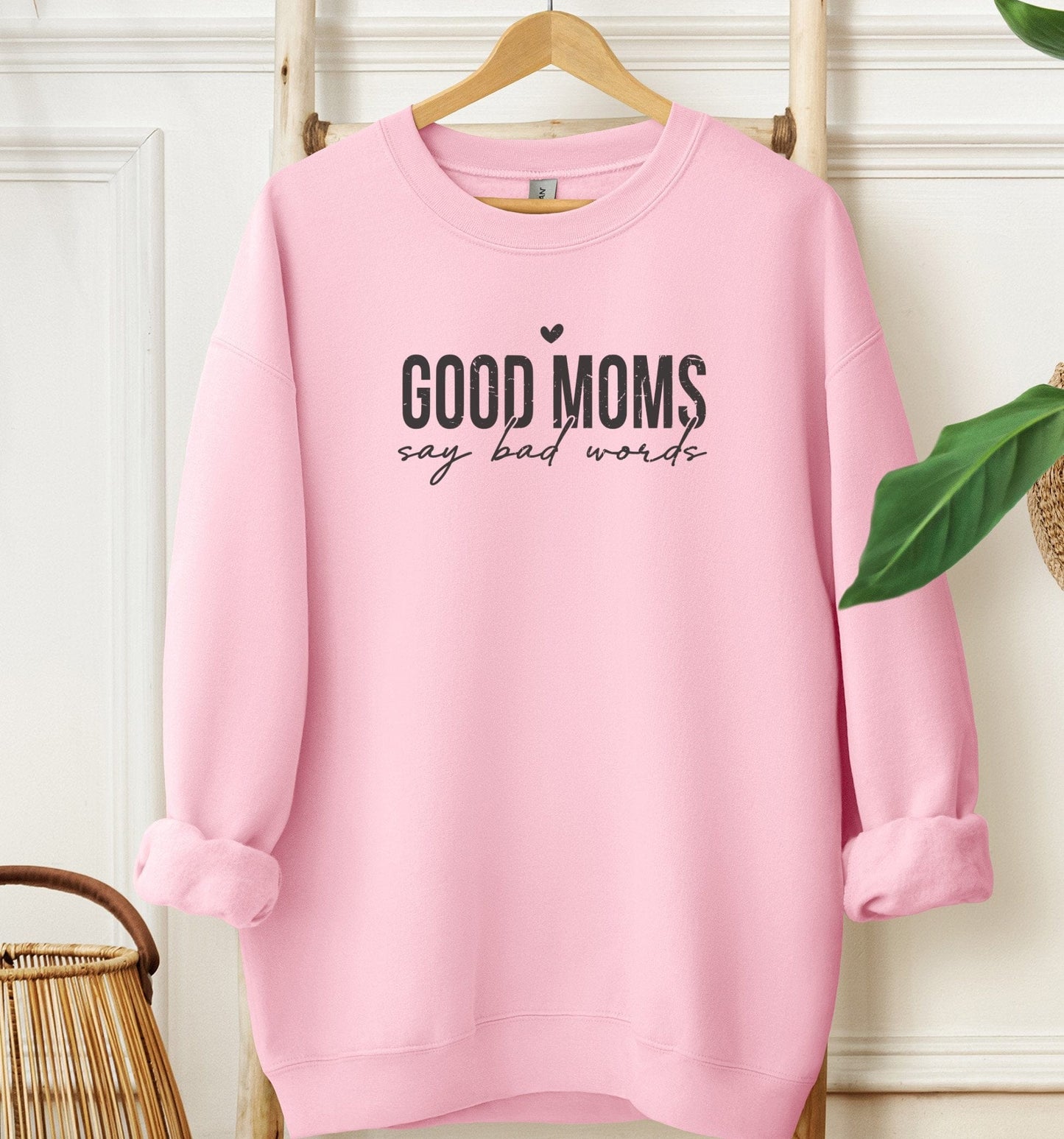 Good Moms Sweatshirt